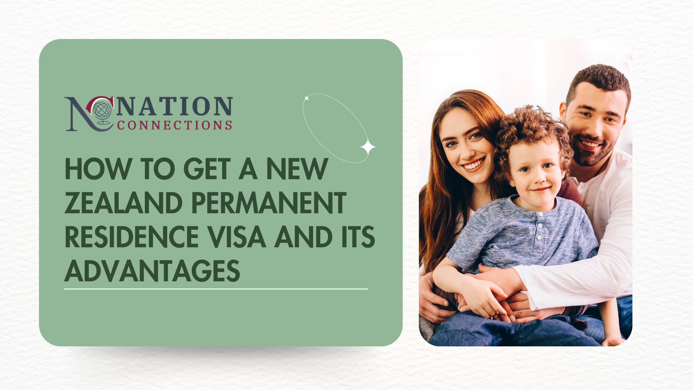 How to get a New Zealand permanent residence visa and its advantages