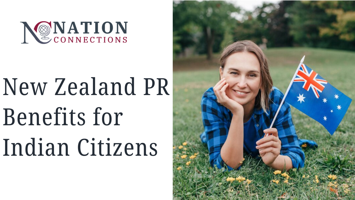 New Zealand PR Benefits for Indian Citizens