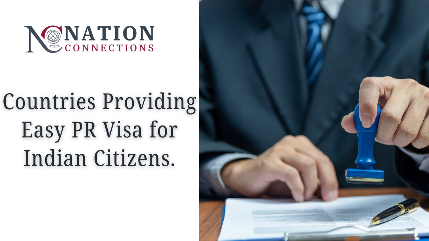 Countries Providing Easy PR Visa for Indian Citizens.