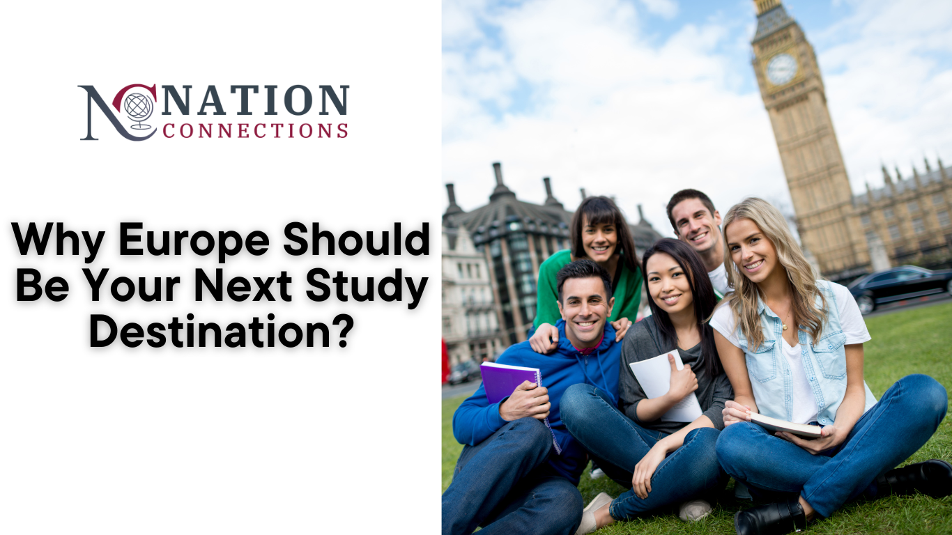 Why Europe Should Be Your Next Study Destination?