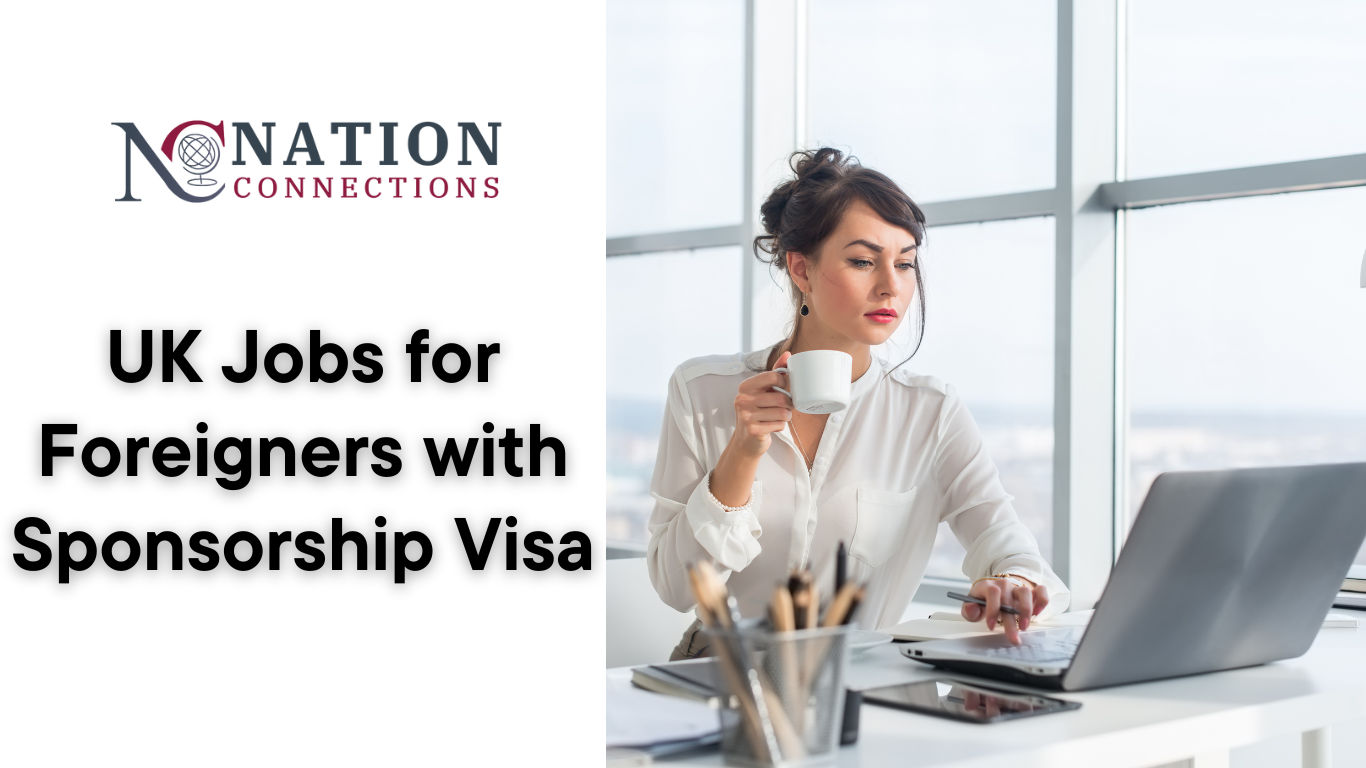UK Jobs for Foreigners with Sponsorship Visa