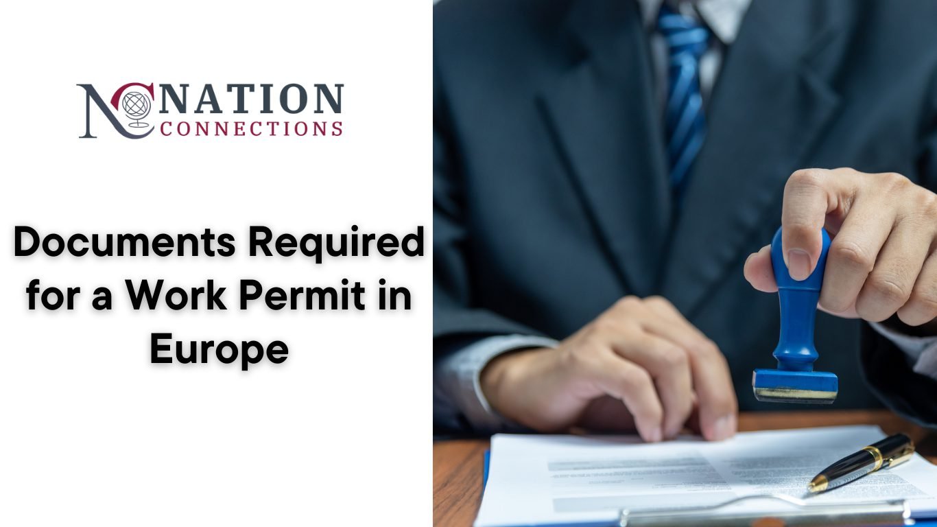 Documents Required for a Work Permit in Europe