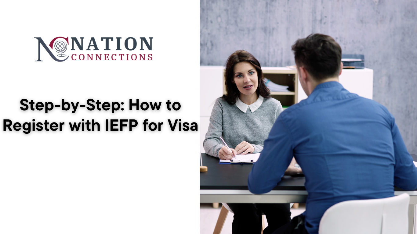Step-by-Step: How to Register with IEFP for Visa