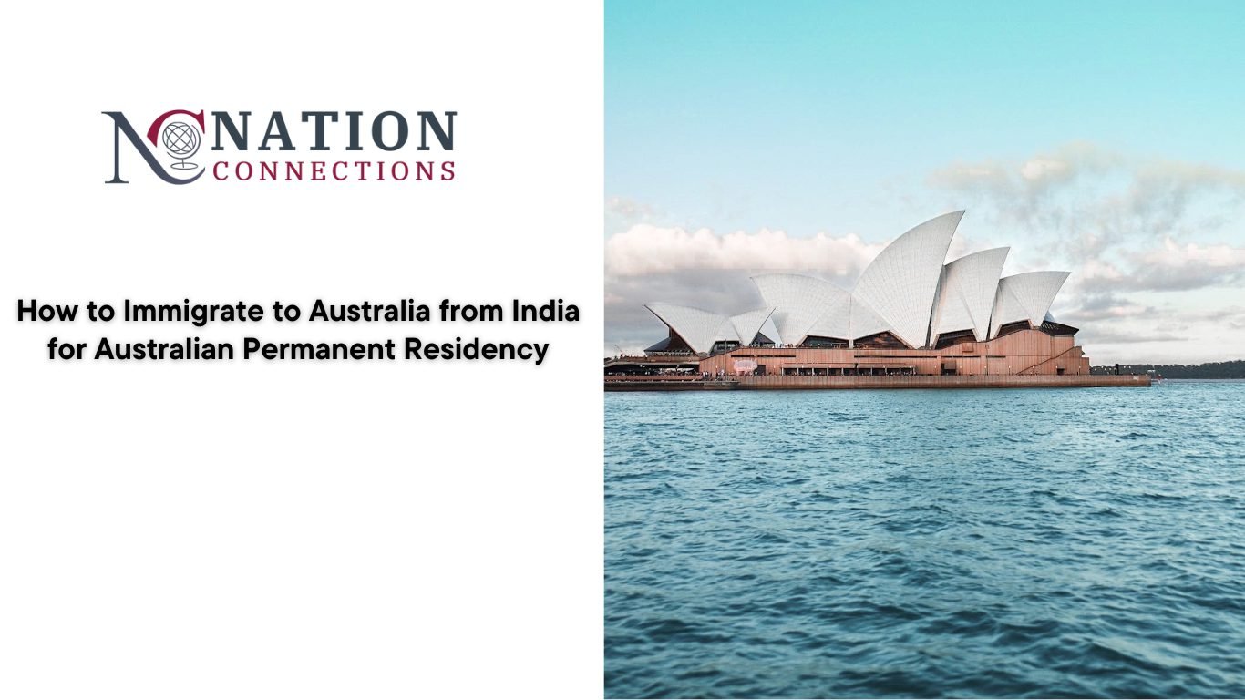 How to Immigrate to Australia from India for Australian Permanent Residency