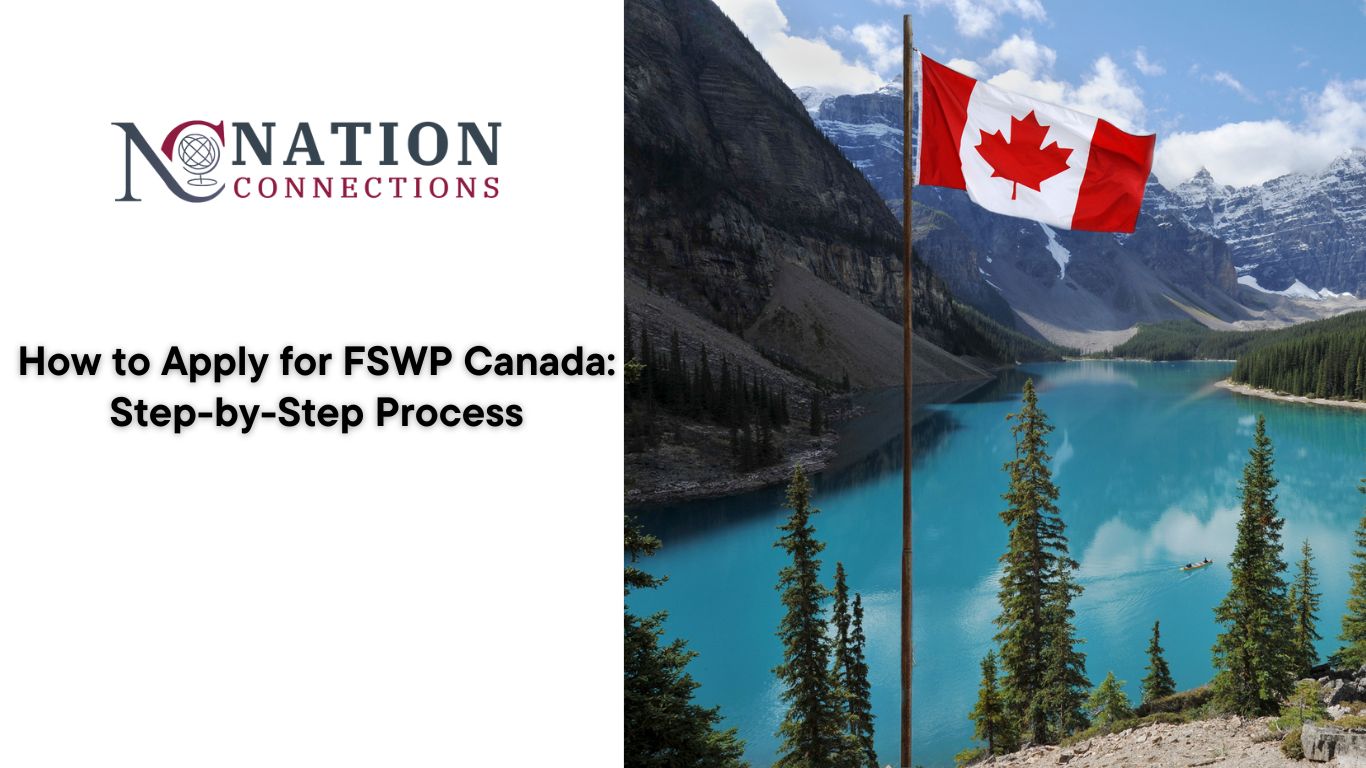 How to Apply for FSWP Canada: Step-by-Step Process